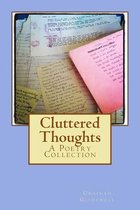 Cluttered Thoughts