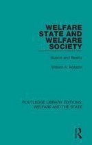 Routledge Library Editions: Welfare and the State - Welfare State and Welfare Society