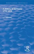Routledge Revivals - A History of Germany 1715-1815