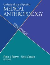 Understanding and Applying Medical Anthropology