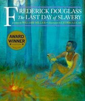 Frederick Douglass & The Last Days Of Slavery