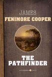 Leatherstocking Tales 4 - The Pathfinder