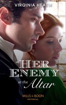 Her Enemy At The Altar (Mills & Boon Historical)