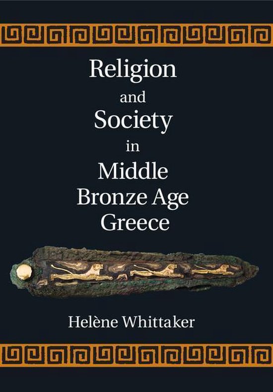Religion and Society in Middle Bronze Age Greece - cover