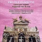 Pasquini: Opere Per Organo