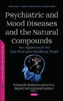 Psychiatric and Mood Diseases and the Natural Compounds