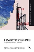Routledge Research in Architecture- Drawing the Unbuildable