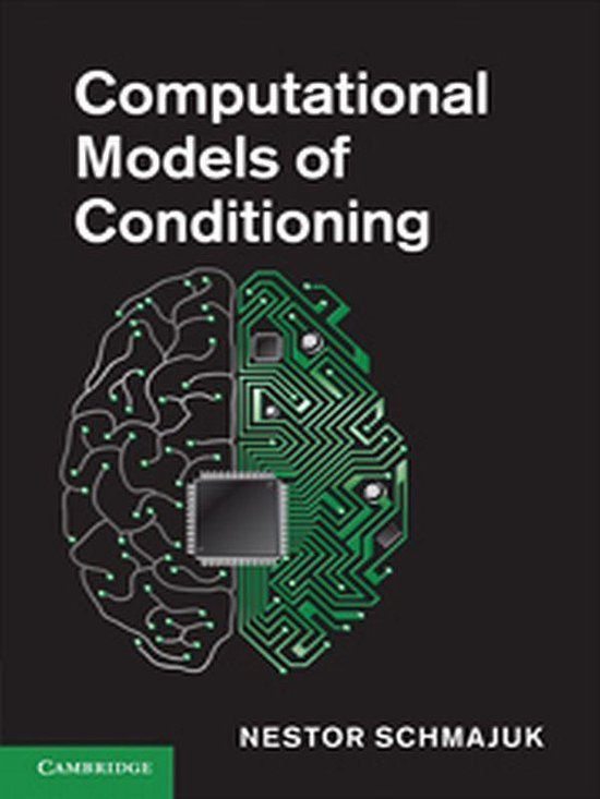 Computational Models of Conditioning (ebook), Nestor Schmajuk ...