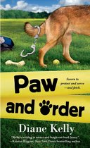 A Paw Enforcement Novel 2 - Paw and Order
