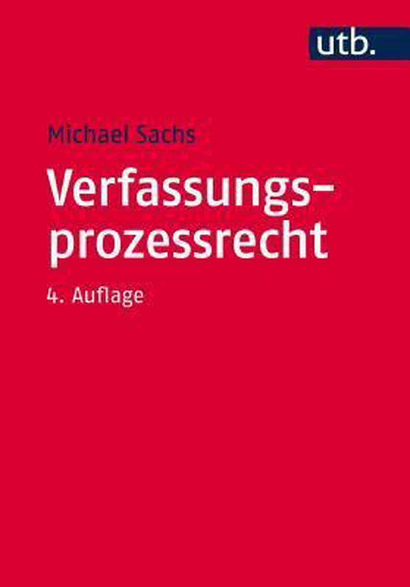 Bol Com Verfassungsprozessrecht 9783825247058 Michael Sachs Boeken