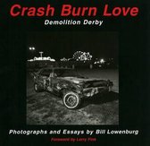 Crash Burn Love