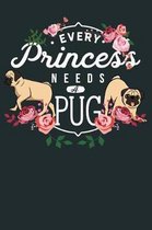 Every Princess Needs A Pug