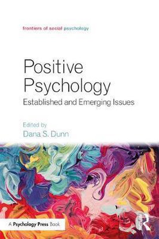 Frontiers of Social Psychology- Positive Psychology