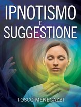 Ipnotismo e Suggestione