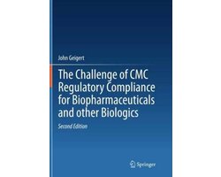 The Challenge of Cmc Regulatory Compliance for Biopharmaceuticals