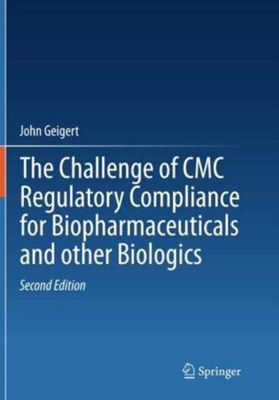The Challenge of Cmc Regulatory Compliance for Biopharmaceut ... - cover