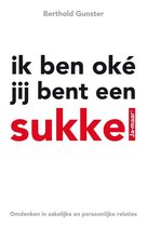 Omslag Ik ben oke jij bent een sukkel
