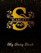 Scarlett My Story Book