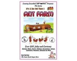 Ant Farm - Over 200 Jokes + Cartoons - Animals, Aliens, Sports, Holidays, Occupations, School, Computers, Monsters, Dinosaurs & More- in BLACK and WHITE