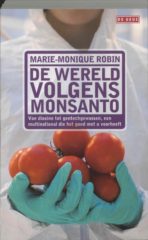 De wereld volgens Monsanto