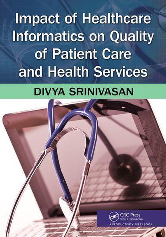 Impact of Healthcare Informatics on Quality of Patient Care  ... - cover