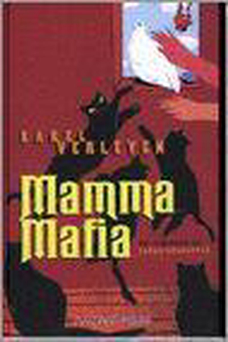Mamma Mafia - Karel Verleyen