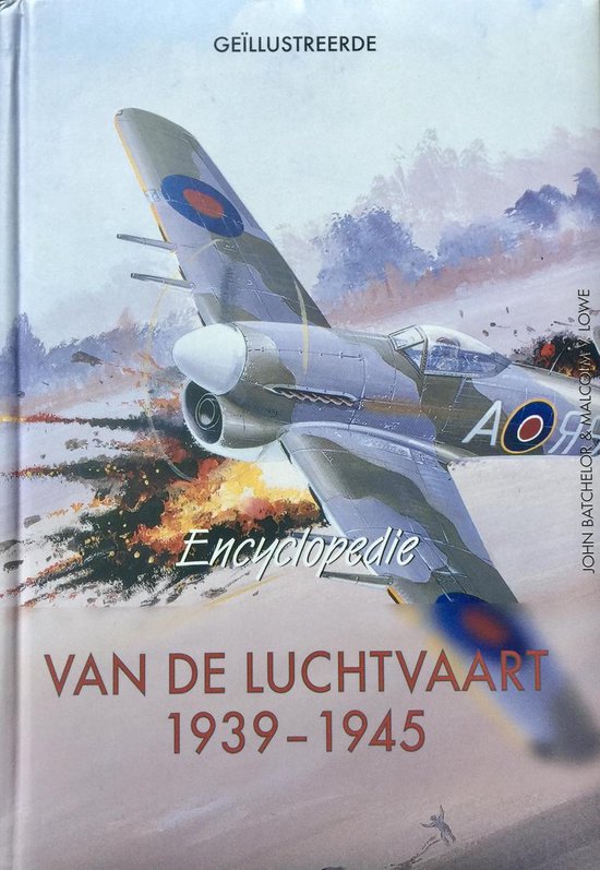 9789039618615 - Geillustreerde Encyclopedie van de Luchtvaart 1939-1945