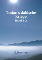 Trajan's dakische Kriege Band 1-2