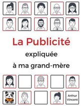 La Publicit Expliqu e Ma Grand-M re