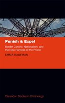 Punish and Expel: Border Control, Nationalism, and the New Purpose of the Prison