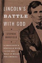 Lincoln's Battle with God