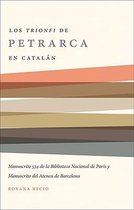 Los 'Trionfi' de Petrarca comentados en catalan