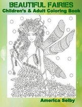 Beautiful Fairies Children's and Adult Coloring Book