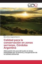 Calidad para la conservación en zonas serranas, Córdoba Argentina