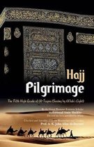 The High Grades of Al-Taqwa- Pilgrimage "Hajj"