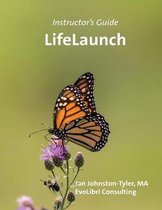 Lifelaunch Instructor's Guide