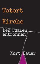 Tatort Kirche