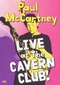 Paul McCartney - Cavern Club Live