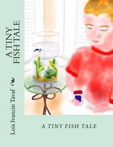 A Tiny Fish Tale