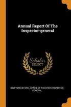 Annual Report of the Inspector-General