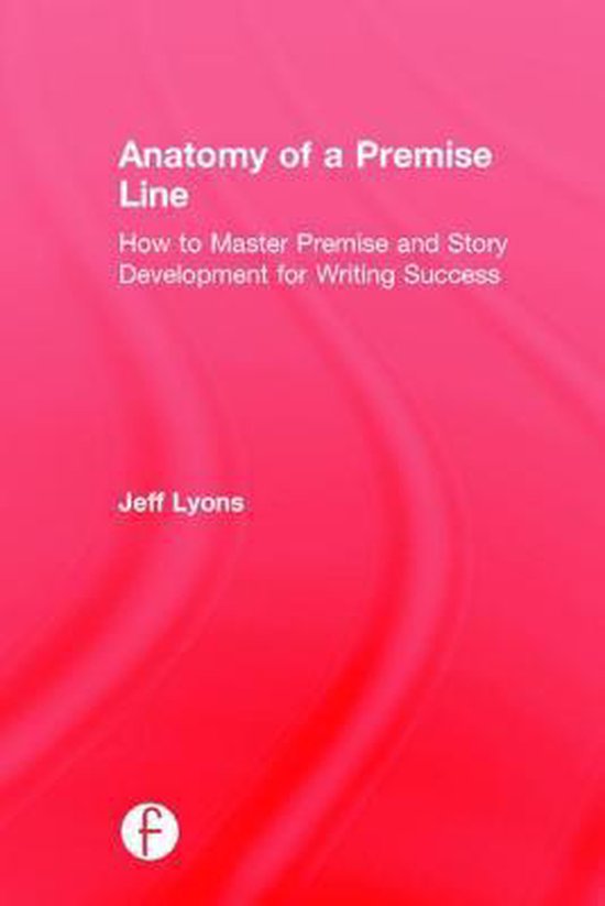 Anatomy of a Premise Line - cover