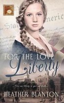 Boekomslag van 'For the Love of Liberty'