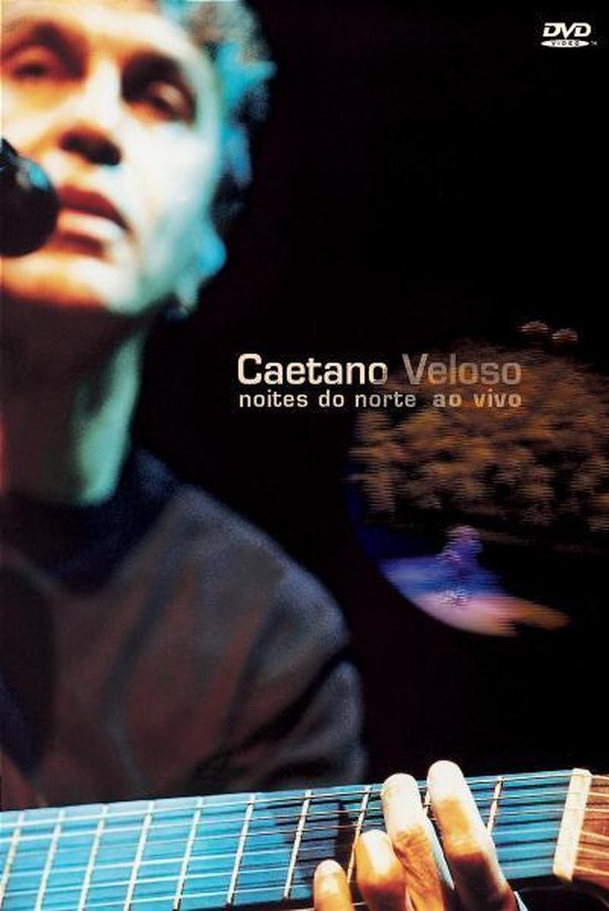 Cover van de film 'Caetano Veloso - Noites do Norte'