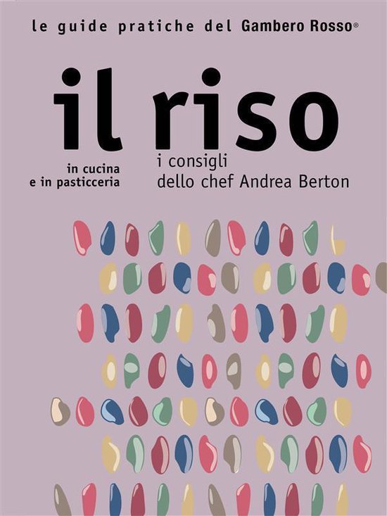 Il riso - Le guide pratiche del Gambero Rosso - cover