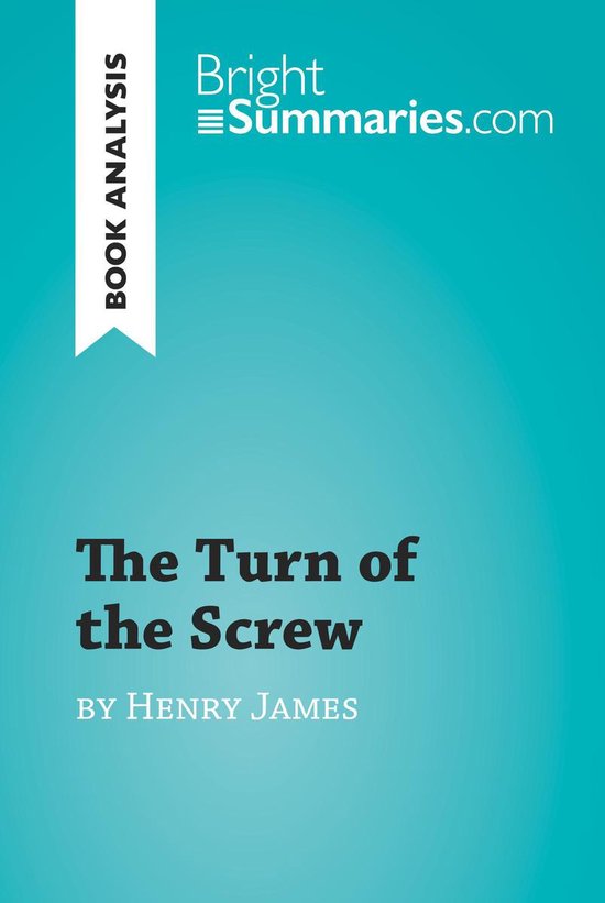 BrightSummaries.com - The Turn of the Screw by Henry James ( ... - cover