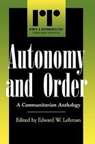 Rights & Responsibilities- Autonomy and Order