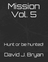 Mission Vol. 5