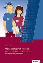Wirtschaftswelt Hessen 1. Schülerbuch. Berufsfachschule
