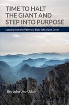 Time to halt the giant and step into purpose