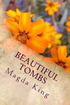 Beautiful Tombs